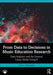 From Data to Decisions in Music Education Research: Data Analytics and the General Linear Model Using R by Brian C. Wesolowski