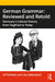 German Grammar: Reviewed and Retold by SCHUTZE