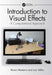 Introduction to Visual Effects: A Computational Approach by Bruno Madeira