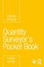 Quantity Surveyor's Pocket Book by Duncan Cartlidge