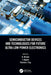 Semiconductor Devices and Technologies for Future Ultra Low Power Electronics by D. Nirmal