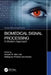 Biomedical Signal Processing: A Modern Approach by Ganesh R. Naik