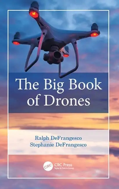 The Big Book of Drones by Ralph DeFrangesco