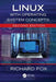 Linux with Operating System Concepts by Richard Fox