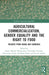 Agricultural Commercialization, Gender Equality and the Right to Food: Insights from Ghana and Cambodia by Joanna Bourke Martignoni