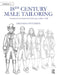 18th Century Male Tailoring: Theatrical and Historical Tailoring C1680 - 1790 by Graham Cottenden