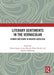 Literary Sentiments in the Vernacular: Gender and Genre in Modern South Asia by Charu Gupta