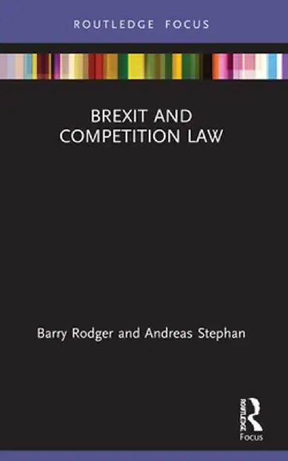 Brexit and Competition Law by Barry Rodger
