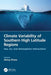 Climate Variability of Southern High Latitude Regions: Sea, Ice, and Atmosphere Interactions by Neloy Khare