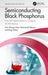 Semiconducting Black Phosphorus by ZHANG