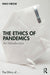 The Ethics of Pandemics: An Introduction by Hirose