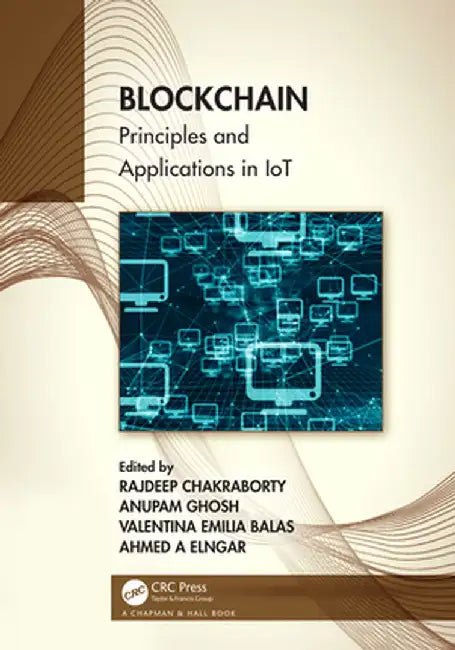 Blockchain: Principles and Applications in IoT by Rajdeep Chakraborty