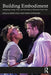 Building Embodiment by Kelly, Baron