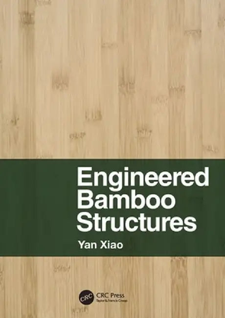 Engineered Bamboo Structures by Yan Xiao