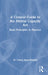 A Concise Guide to the Mental Capacity ACT: Basic Principles in Practice by Tracey Ryan-Morgan