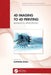 4D Imaging to 4D Printing: Biomedical Applications by Rupinder Singh