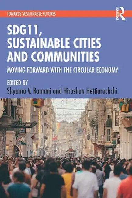 Sdg11, Sustainable Cities and Communities by Shyama V. Ramani