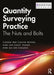 Quantity Surveying Practice: The Nuts and Bolts by Chung Wai Calvin Keung