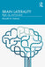 Brain Laterality: Up, Right, Forward by Kenneth Heilman
