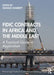 Fidic Contracts in Africa and the Middle East: A Practical Guide to Application by Donald Charrett