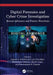 Digital Forensics and Cyber Crime Investigation: Recent Advances and Future Directions by Ahmed A. Abd El-Latif