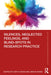 Silences, Neglected Feelings, and Blind-Spots in Research Practice by Kathy Davis