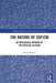 The Nature of Sufism: An Ontological Reading of the Mystical in Islam by Milad Milani