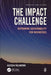 The Impact Challenge: Reframing Sustainability for Businesses by Alessia Falsarone