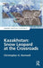 Kazakhstan: Snow Leopard at the Crossroads by Christopher Hartwell
