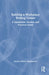 Building a Workplace Writing Center: A Sustainable Solution and Practical Guide by Jessica Weber Metzenroth