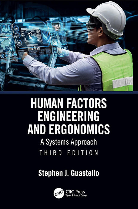 Human Factors Engineering and Ergonomics by Guastello/Stephen J.