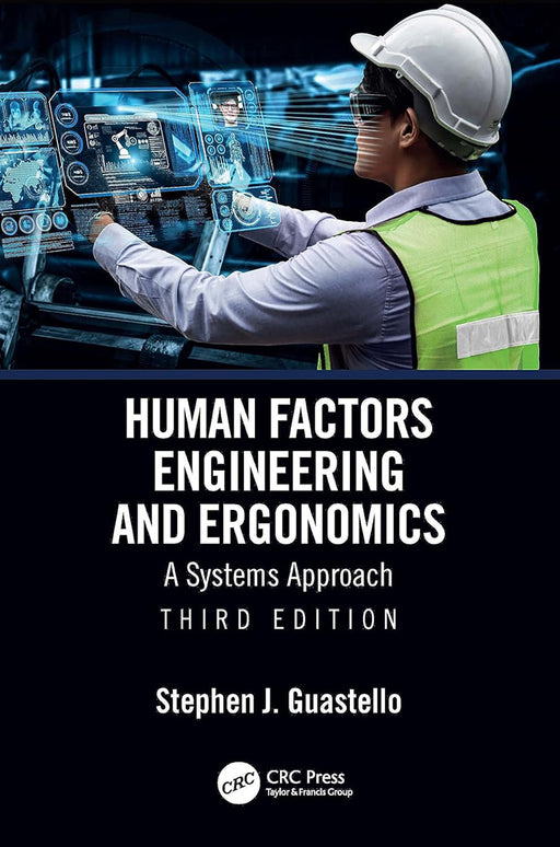 Human Factors Engineering and Ergonomics by Guastello/Stephen J.