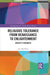 Religious Tolerance from Renaissance to Enlightenment: Atheist's Progress by Eric MacPhail