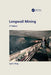 Longwall Mining, 3rd Edition by Syd Peng