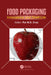Food Packaging: Innovations and Shelf-Life by Rui M. S. da Cruz