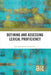 Defining and Assessing Lexical Proficiency by Agnieszk Lenko-Szymanska