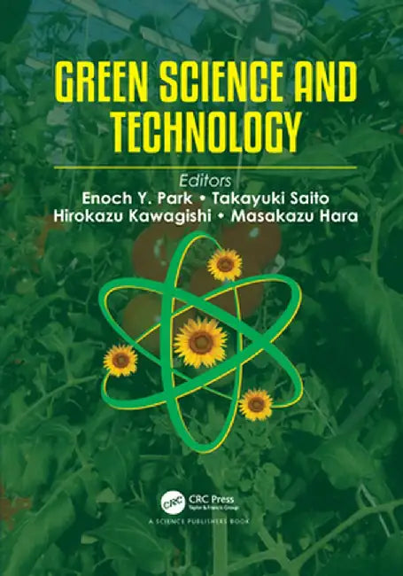 Green Science and Technology by Enoch Y. Park