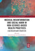 Medical Misinformation and Social Harm in Non-Science Based Health Practices: A Multidisciplinary Perspective by Anita Lavorgna