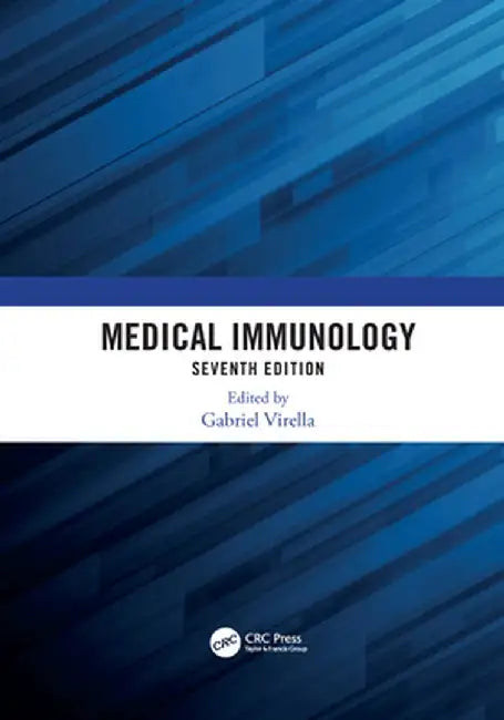 Medical Immunology, 7th Edition by Gabriel Virella