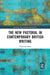 The New Pastoral in Contemporary British Writing by Deborah Lilley