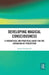 Developing Magical Consciousness: A Theoretical and Practical Guide for the Expansion of Perception by Susan Greenwood