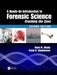 A Hands-On Introduction to Forensic Science: Cracking the Case, Second Edition by Mark M. Okuda
