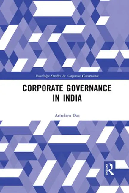 Corporate Governance in India by Arindam Das