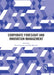 Corporate Foresight and Innovation Management by David Sarpong