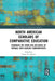 North American Scholars of Comparative Education: Examining the Work and Influence of Notable 20th Century Comparativists by Erwin H. Epstein