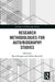 Research Methodologies for Auto/Biography Studies by Kate Douglas