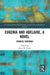 Eugenia and Adelaide, A Novel: Frances Sheridan by Anna Fitzer
