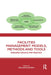 Facilities Management Models, Methods and Tools: Research Results for Practice by Per Anker Jensen
