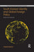 South Korean Identity and Global Foreign Policy: Dream of Autonomy by Patrick Flamm