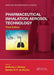 Pharmaceutical Inhalation Aerosol Technology, Third Edition by Anthony J. Hickey